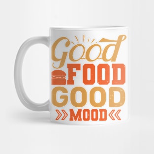 Good Food Good Mood - Food Lover Chef Gift Mug